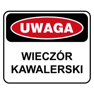 UWAGA - wieczór kawalerski - Kubek Biały