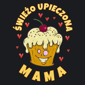 Upieczona Mama Dzień Matki - Damska Koszulka Czarna