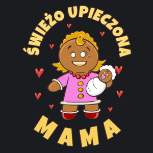 Upieczona Mama Dzień Matki - Damska Koszulka Czarna