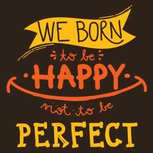 We born happy not to be perfect - Męska Koszulka Czekoladowa