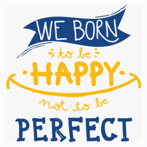 We born happy not to be perfect - Poduszka Biała