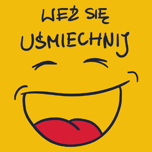 Weź Się Uśmiechnij - Damska Koszulka Żółta