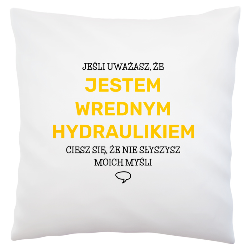 Wredny Hydraulik - Poduszka Biała