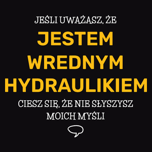Wredny Hydraulik - Męska Bluza Czarna
