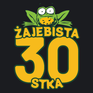 Żajebista 30 stka - Damska Koszulka Czarna