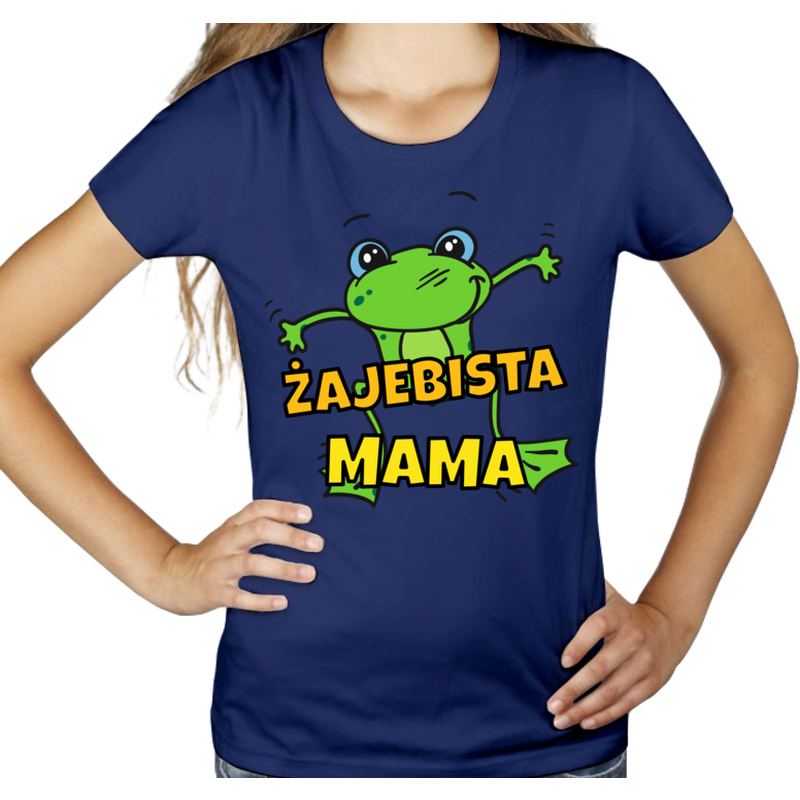 Żajebista mama - Damska Koszulka Granatowa