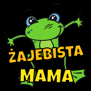 Żajebista mama - Torba Na Zakupy Czarna