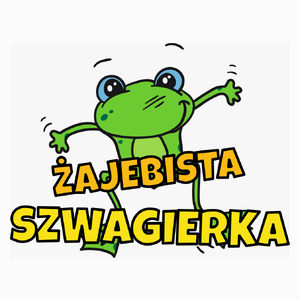 Żajebista szwagierka - Poduszka Biała