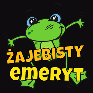 Żajebisty Emeryt - Męska Koszulka Czarna