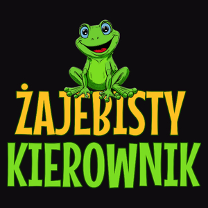 Żajebisty Kierownik - Męska Bluza Czarna