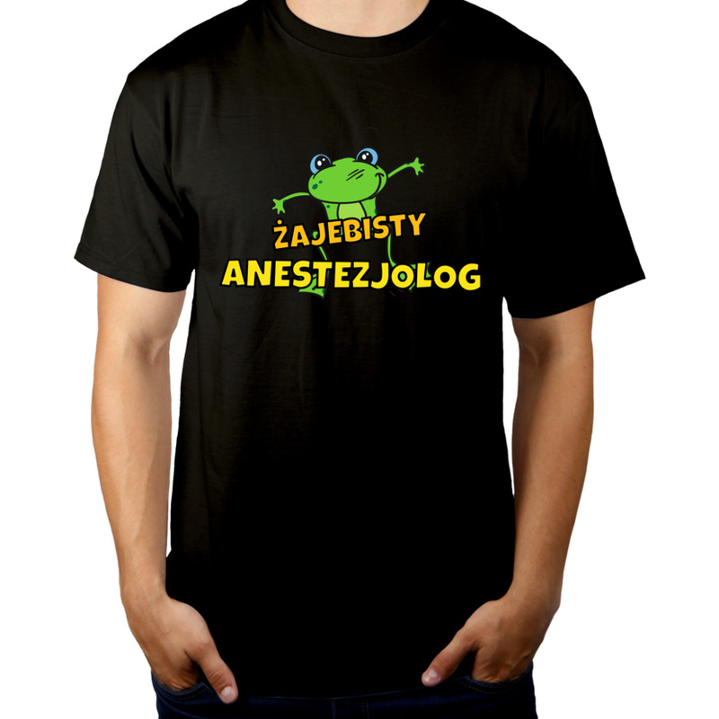 Żajebisty anestezjolog - Męska Koszulka Czarna