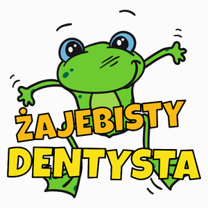 Żajebisty dentysta - Poduszka Biała