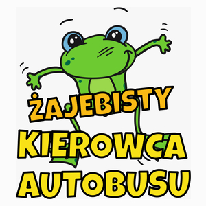 Żajebisty kierowca autobusu - Poduszka Biała