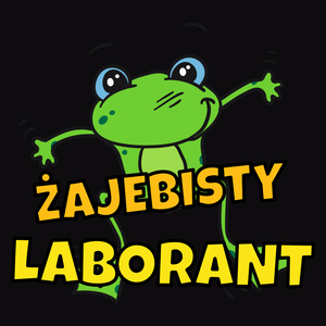 Żajebisty laborant - Męska Koszulka Czarna