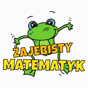 Żajebisty matematyk - Poduszka Biała