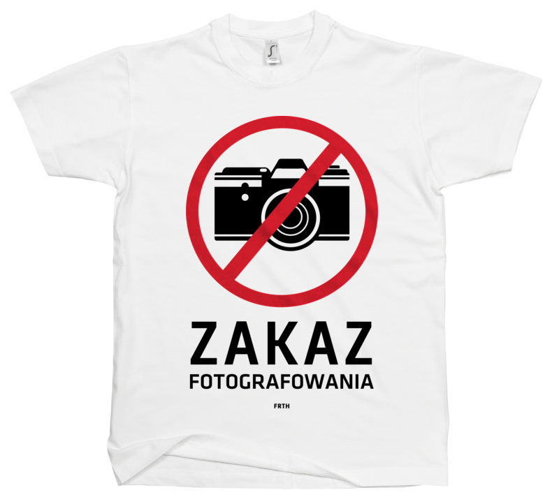 Zakaz Fotografowania - Męska Koszulka Biała