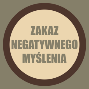 Zakaz Negatywnego Myślenia - Męska Koszulka Jasno Szara