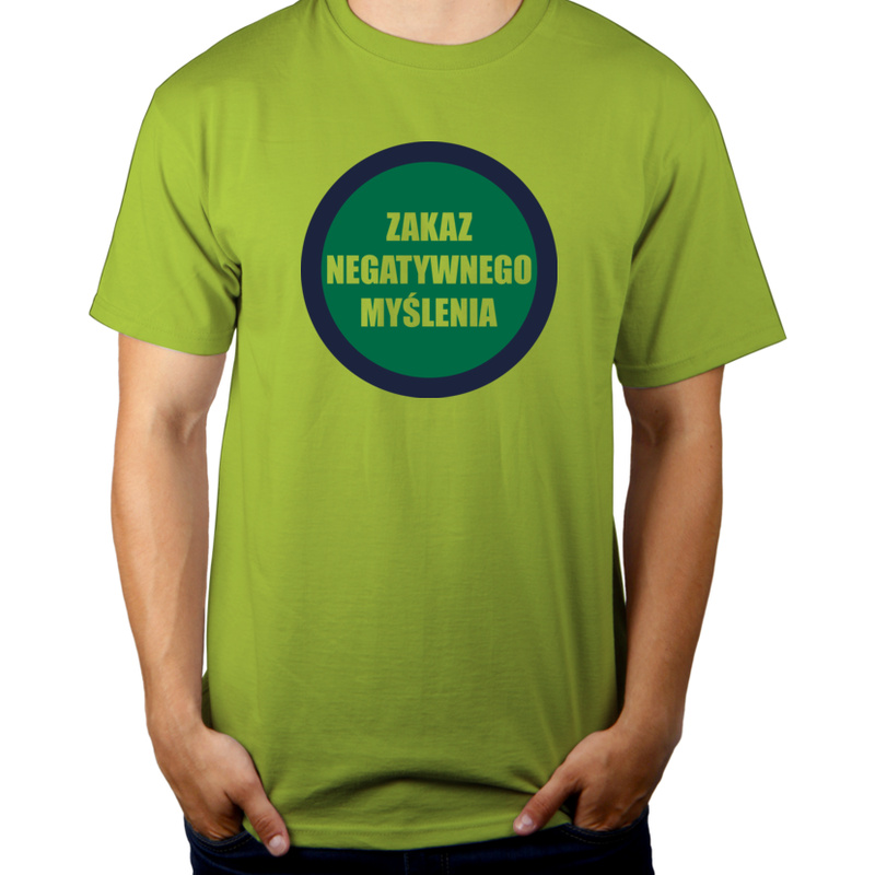 Zakaz Negatywnego Myślenia - Męska Koszulka Jasno Zielona