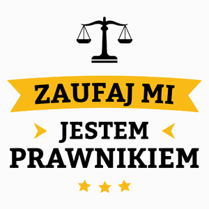 Zaufaj Mi Jestem Prawnikiem - Poduszka Biała