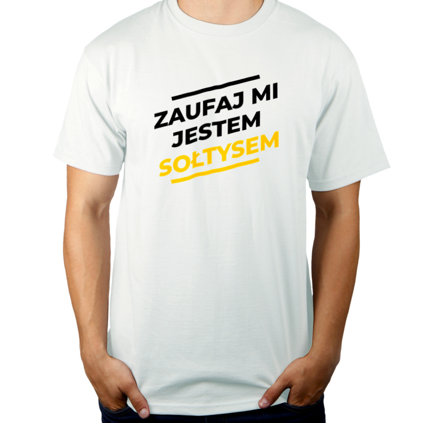 Zaufaj Mi Jestem Sołtysem - Męska Koszulka Biała