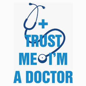 Zaufaj mi jestem lekarzem - Poduszka Biała