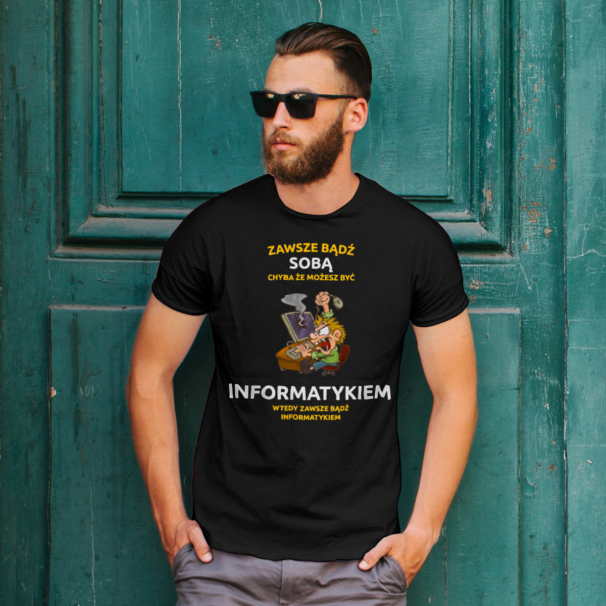 Zawsze Bądź Sobą, Chyba Że Możesz Być Informatykiem - Męska Koszulka Czarna