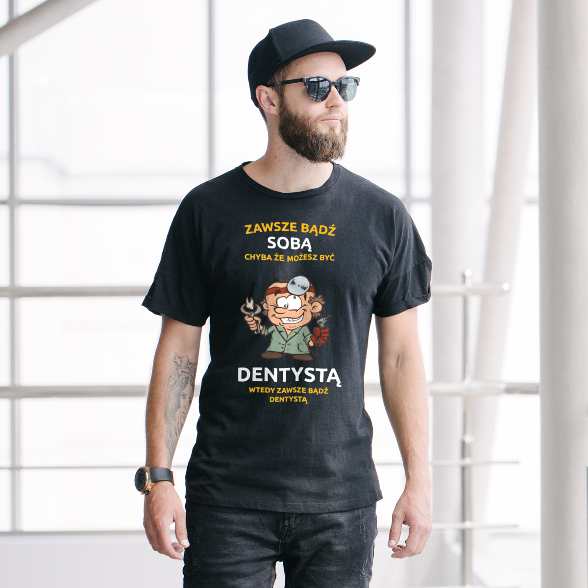 Zawsze bądź sobą, chyba że możesz być dentystą - Męska Koszulka Czarna