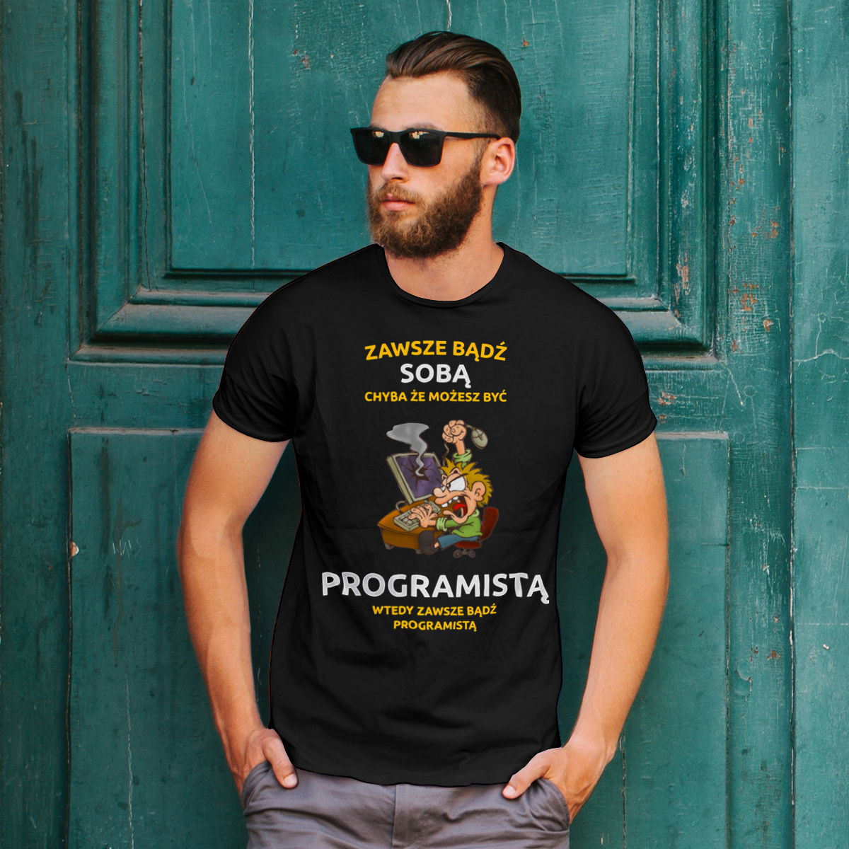 Zawsze bądź sobą, chyba że możesz być programistą - Męska Koszulka Czarna