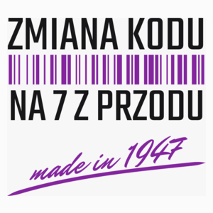 Zmiana Kodu Na 7 Z Przodu Urodziny 75 Lat 1948 - Poduszka Biała