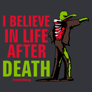 Zombie - I Believe In Life After Death - Męska Koszulka Szara