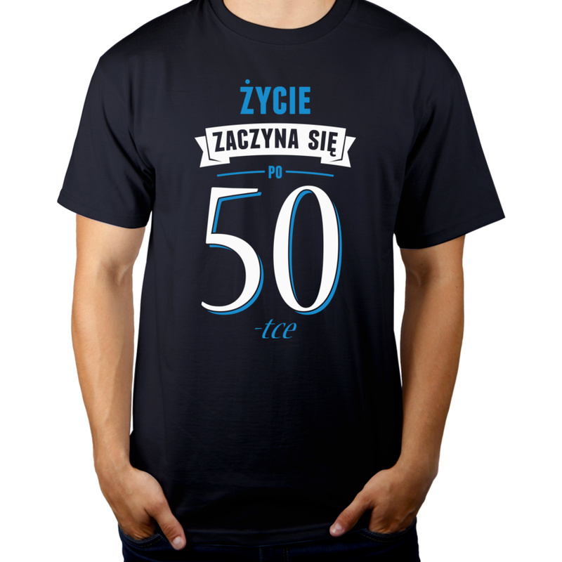 Życie Zaczyna Się Po 50-stce - Męska Koszulka Ciemnogranatowa
