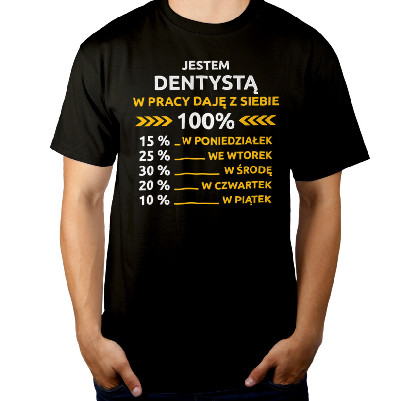 dentysta w pracy daje z siebie 100%  - Męska Koszulka Czarna