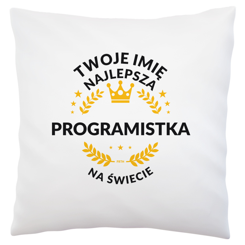 najlepsza programistka na świecie - Poduszka Biała
