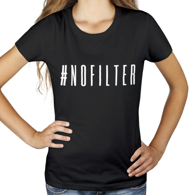 #nofilter - Damska Koszulka Czarna