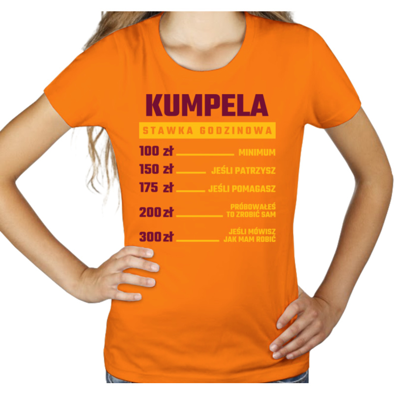 stawka godzinowa kumpela - Damska Koszulka Pomarańczowa