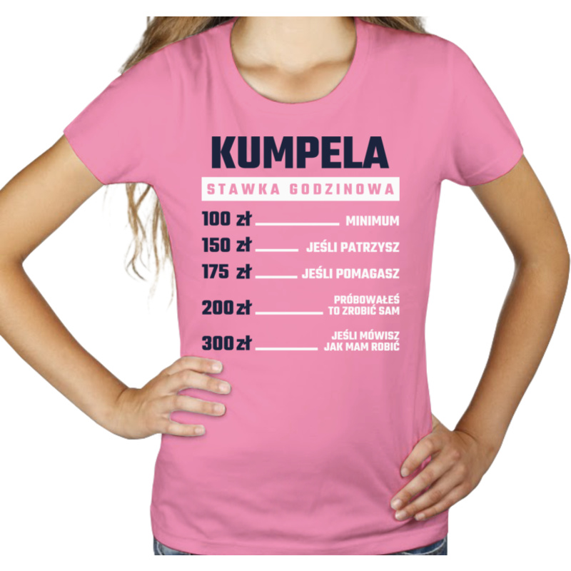 stawka godzinowa kumpela - Damska Koszulka Różowa