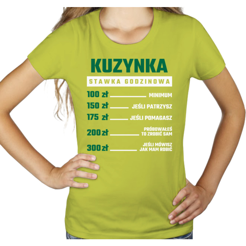 stawka godzinowa kuzynka - Damska Koszulka Jasno Zielona