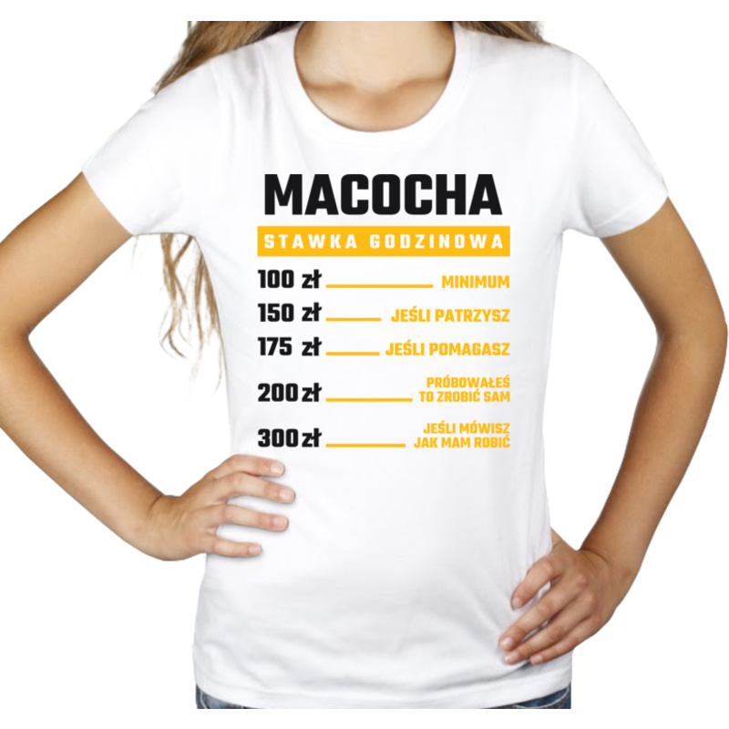 stawka godzinowa macocha - Damska Koszulka Biała