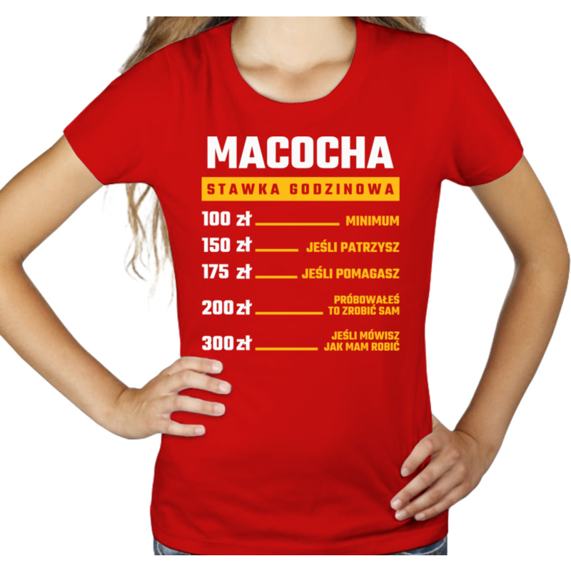 stawka godzinowa macocha - Damska Koszulka Czerwona