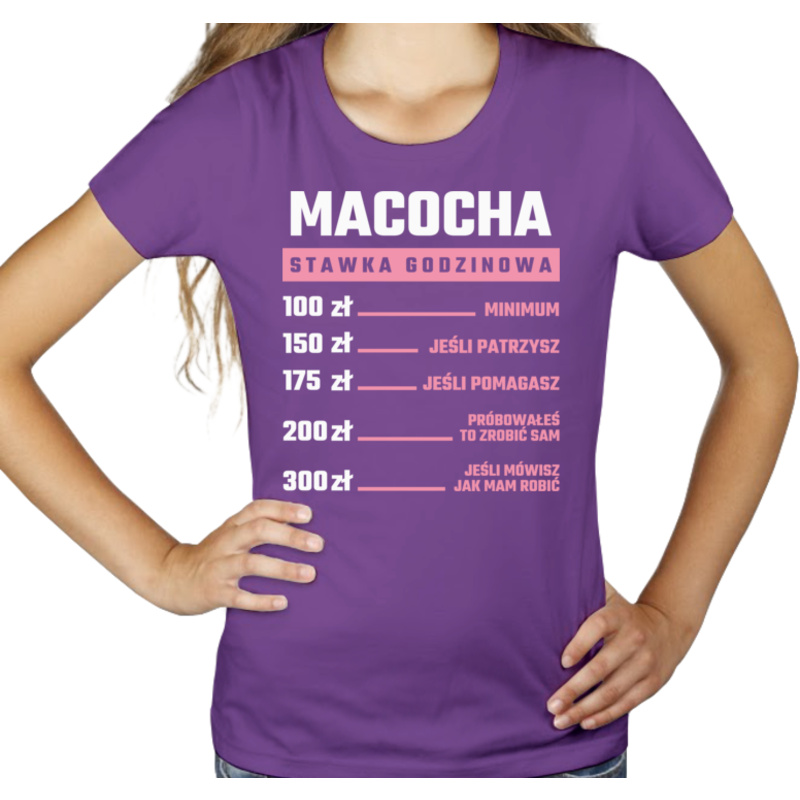 stawka godzinowa macocha - Damska Koszulka Fioletowa