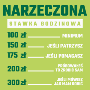 stawka godzinowa narzeczona - Damska Koszulka Jasno Zielona